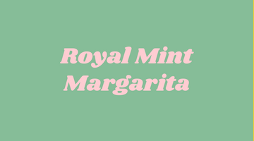Recipe: Minerva's Royal Mint Margarita