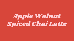 Apples and Cinnamon with Chai