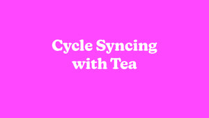 Cycle Syncing with Tea