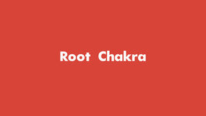 Root Chakra