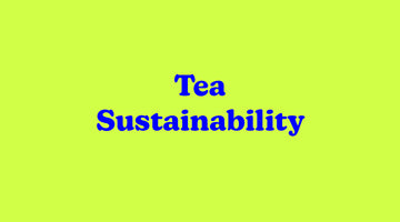Tea Sustainability